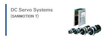 DC Servo Systems (SANMOTION T)