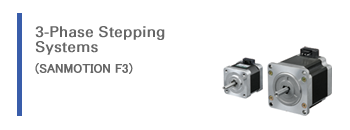 3-Phase Stepping Systems (SANMOTION F3)